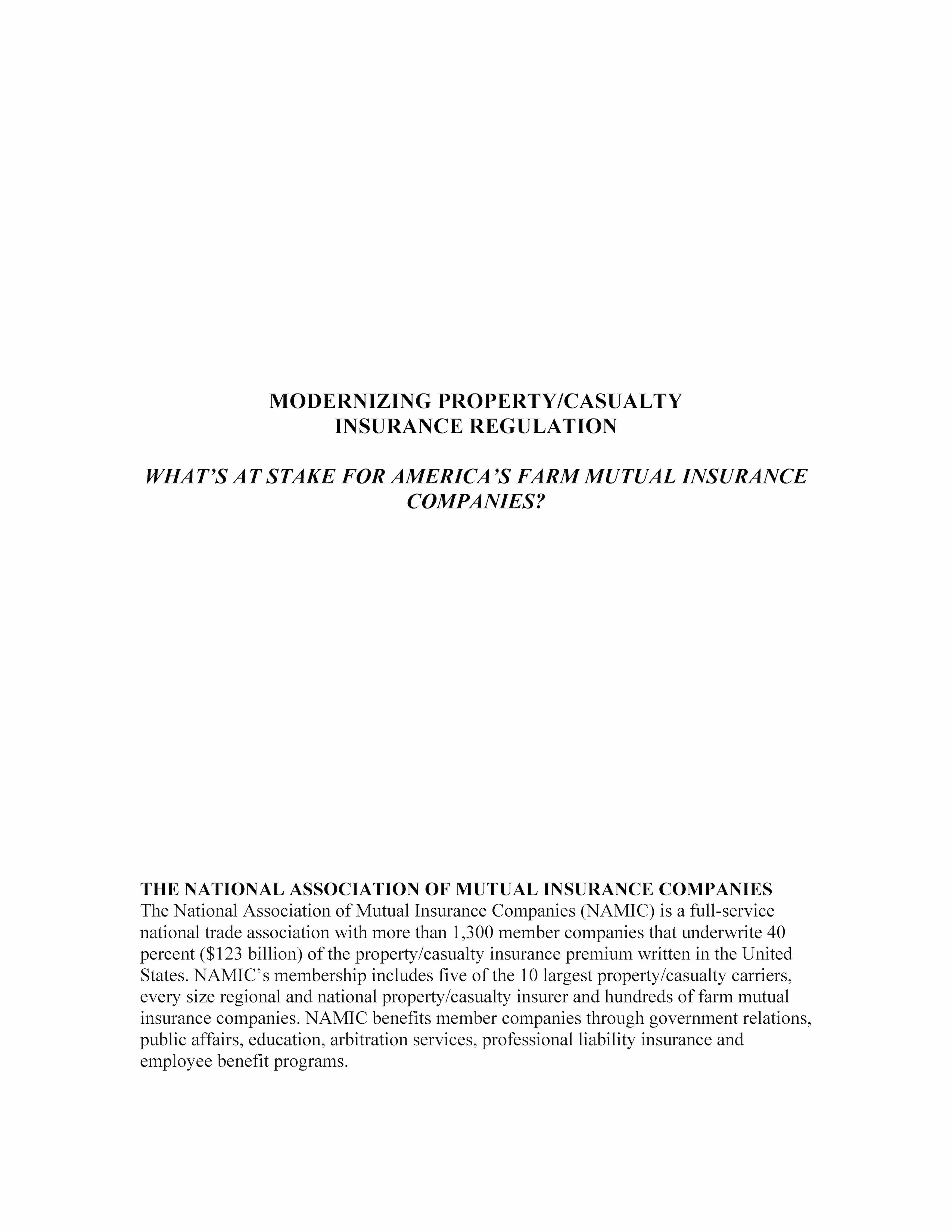  Modernizing Property/Casualty Insurance Regulation: What’s At Stake For America’s Farm Mutual Insurance Companies? PDF